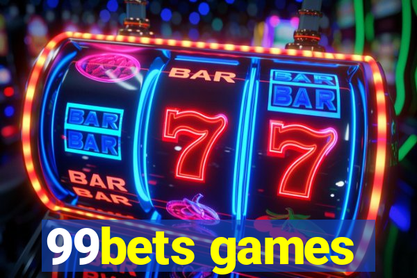 99bets games